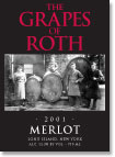 Grapes of Roth 2001 Merlot