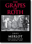 Grapes of Roth 2003 Merlot